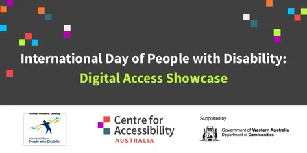 International Day of People with Disability: Digital Access Showcase