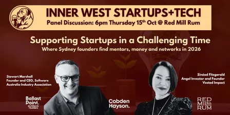 Inner West Startups + Tech: Supporting Startups in a Challenging Time | Rozelle, Sydney