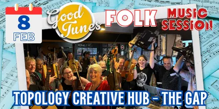 Good Tunes Session at The Gap - Monday 8 February 2027