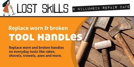 Lost Skills: Replace tool handles