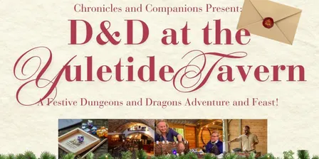 Chronicles and Companions Present: D&D at the Yuletide Tavern