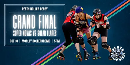 Perth Roller Derby 2026 Home Season | GRAND FINAL