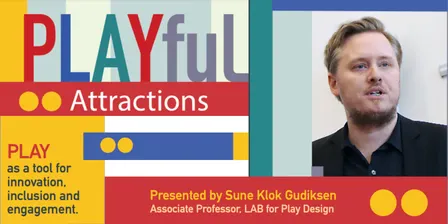 Playful Attractions: Play as a tool for innovation, inclusion and engagement.