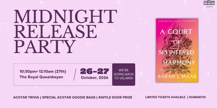 A COURT OF SPLINTERED HARMONY (ACOTAR 6) | MIDNIGHT RELEASE PARTY