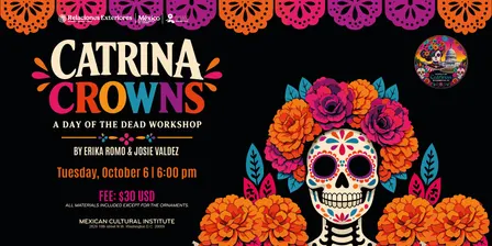 Catrina Crowns: A Day of the Dead Workshop