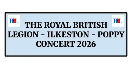 The Royal British Legion Ilkeston Branch Poppy Concert 2026