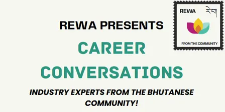REWA Career Convo Series #4 | Insights from Bhutanese Environmental Professionals in Australia