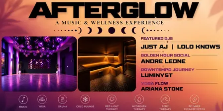 Afterglow: A Music & Wellness Experience