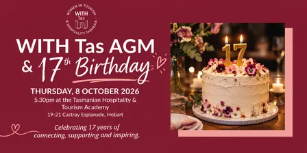 WITH Tas AGM & 17th Birthday