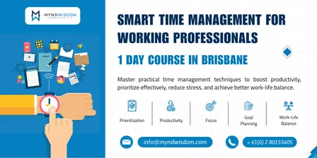 Smart Time Management for Working Professionals: 1 Day Course in Brisbane