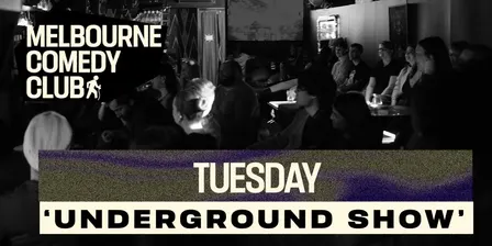Underground Comedy Tuesday