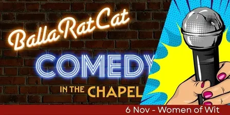 BallaRatCat Comedy present Women of Wit - November