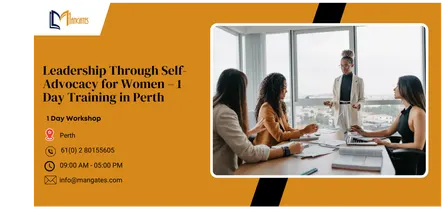 Leadership Through Self-Advocacy for Women – 1 Day Training in Perth