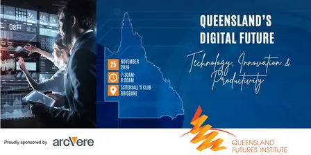 Queensland's Digital Future: Technology, Innovation and Productivity