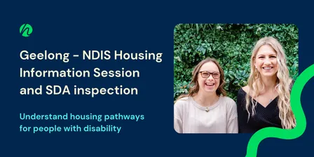 Geelong - NDIS Housing Information Session and SDA inspection