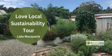 A Love Local Sustainability Tour (Lake Macquarie NSW)