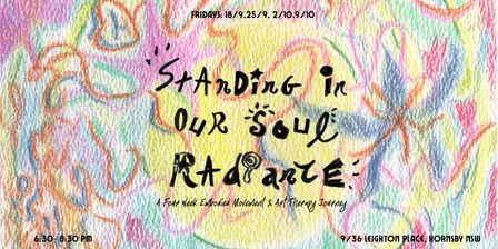Standing in our Soul Radiance| A four week Embodied Movement & Art Therapy Journey