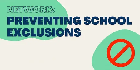 Preventing School Exclusions Network Ealing #2