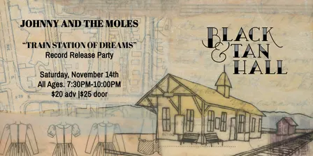 Johnny & the Moles Record Release Party