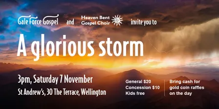 A Glorious Storm, a concert by Gale Force Gospel and Heaven Bent Gospel Choir