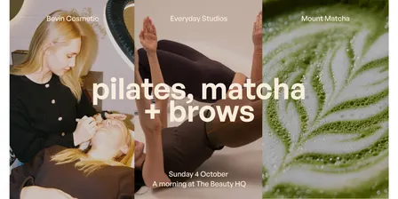 PILATES + MATCHA + BROWS. 10:00 & 11:15 AM