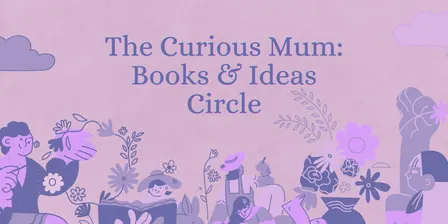 The Curious Mum: A Baby Friendly Books & Ideas Circle
