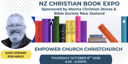 NEW ZEALAND CHRISTIAN BOOK EXPO - An Evening with Rob Harley