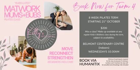 Kelly's Wellness "Bubs+Lates" Matwork Pilates ~ Term 4