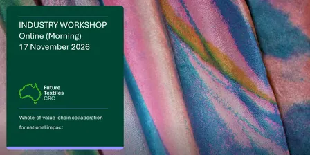 Future Textiles CRC Industry Workshop - Online (Morning)