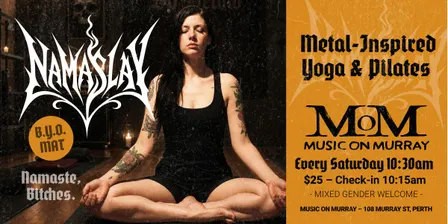 NamaSlay - MoMs metal yoga/pilates