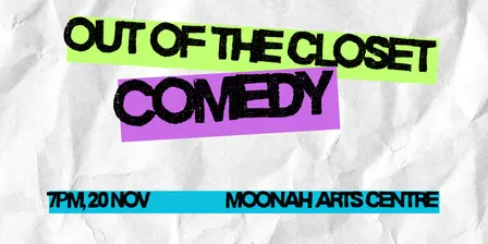 Out of the Closet Comedy