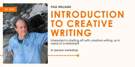 Introduction to Creative Writing with Paul Williams