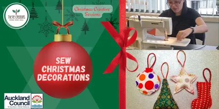 Sew a Christmas Ornaments & Decorations, The ReCreators Green Space, Wed 16 Dec 10am - 1pm