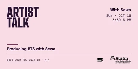 Artist Talk: Producing BTS with Sewa