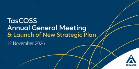 TasCOSS Annual General Meeting & Launch of New Strategic Plan