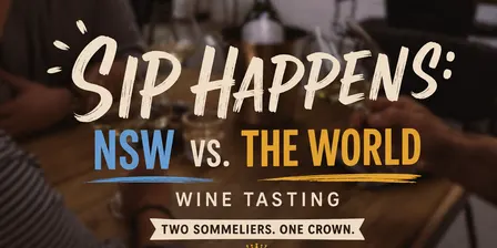 Sip Happens: NSW vs. the World Wine Tasting