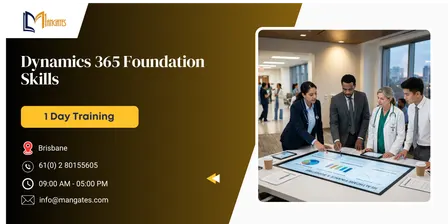 Dynamics 365 Foundation Skills in Brisbane