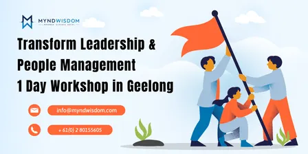 Transform Leadership & People Management: 1 Day Workshop | Geelong