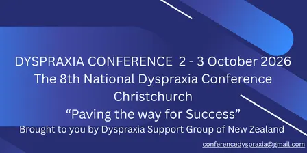The 8th National Dyspraxia Conference - Paving the Way for Success