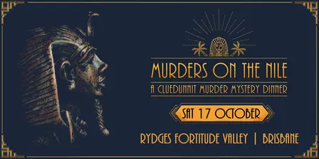 Cluedunnit | MURDER ON THE NILE- Murder Mystery Dinner - Brisbane