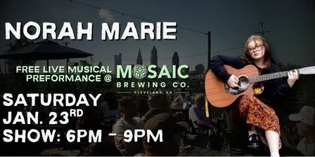 NORAH MARIE LIVE AT MOSAIC BREWING