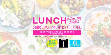 Lunch with the Mums