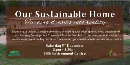 Our Sustainable Home: Turning Dreams into Reality