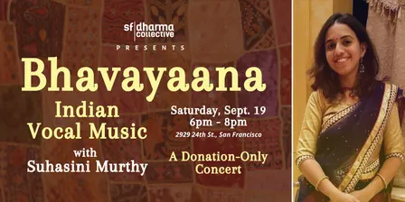 Bhavayaana: Indian Vocal Music (In Person)