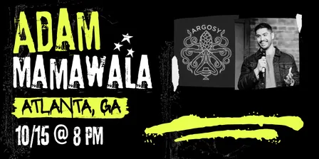 Adam Mamawala Headlines Atlanta 10/15!