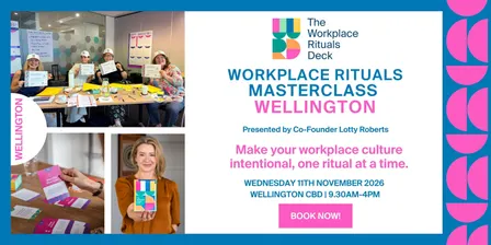 The Workplace Rituals Deck Practitioner Masterclass - Wellington