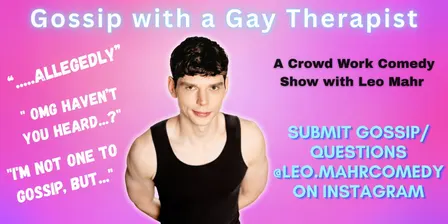 Gossip with a Gay Therapist