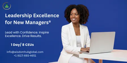 Leadership Excellence for New Managers® - 1 Day Workshop in Chicago, IL