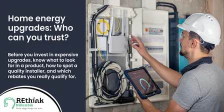 Home energy upgrades: Who can you trust?
