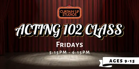 Acting 102 Class Fall 2026
